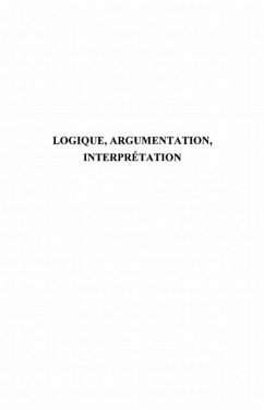 Logique,argumentation,interpretation (eBook, PDF)