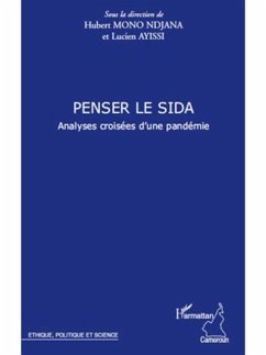 Penser le sida - analyses croisees d'une pandemie (eBook, PDF)