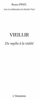 Vieillir. du mythe a la realite (eBook, PDF)