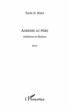 Adresse au pere - judaisme et filiation - recit (eBook, PDF)