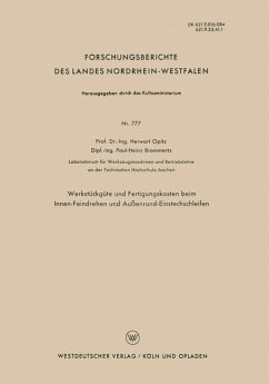 Werkstückgüte und Fertigungskosten beim Innen-Feindrehen und Außenrund-Einstechschleifen - Opitz, Herwart