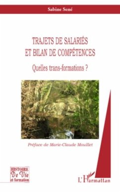 Trajets de salaries et bilan de competences - quelles trans- (eBook, PDF) - Sabine Sene