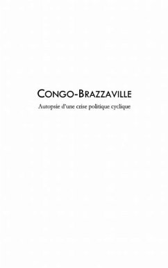 Congo-brazzaville autopsie d'une crise p (eBook, PDF)