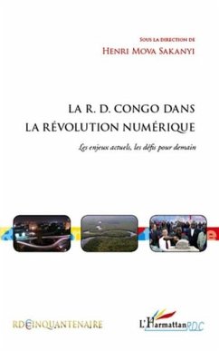 La r.d. congo dans la revolution numerique - les enjeux actu (eBook, PDF) - Chrystele Bellard