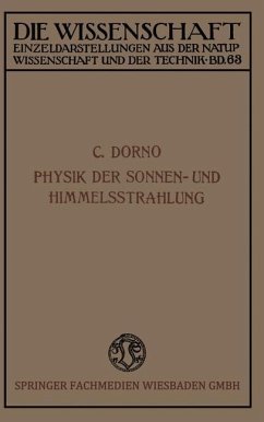 Physik der Sonnen- und Himmelsstrahlung - Dorno, Carl W.