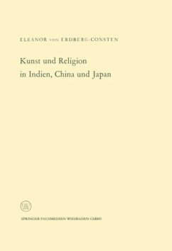 Kunst und Religion in Indien, China und Japan - Erdberg, Eleanor von