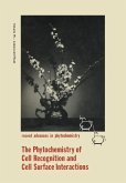 The Phytochemistry of Cell Recognition and Cell Surface Interactions The Phytochemistry of Cell Recognition and Cell Surface Interactions