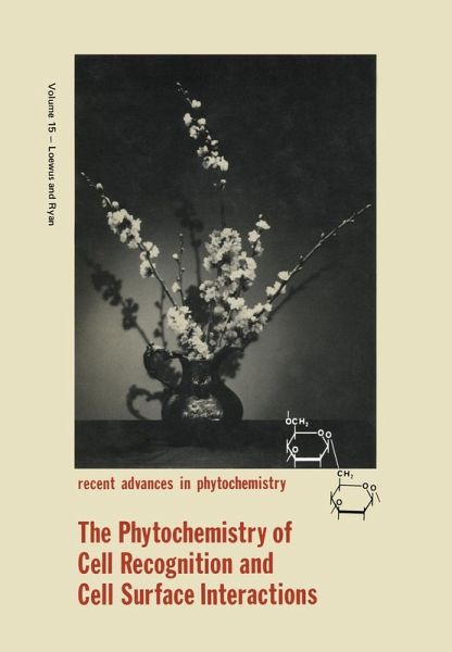The Phytochemistry of Cell Recognition and Cell Surface Interactions The Phytochemistry of Cell Recognition and Cell Surface Interactions