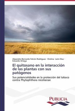 El quitosano en la interacción de las plantas con sus patógenos - Falcón Rodríguez, Alejandro Bernardo;León Díaz, Ondina;Ortega, Eduardo