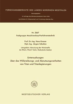 Untersuchungen über das Wälzreibungs- und Abnutzungsverhalten von Titan und Titanlegierungen - Krause, Hans