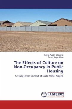 The Effects of Culture on Non-Occupancy in Public Housing - Olowoyo, Sanya Austin;Khan, Tareef Hayat