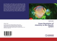 Green Revolution of chemistry to Bio-Aquatic system - Dave, Gunjan B.;Sulodiya, Satpal