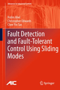 Fault Detection and Fault-Tolerant Control Using Sliding Modes - Alwi, Halim;Edwards, Christopher;Pin Tan, Chee