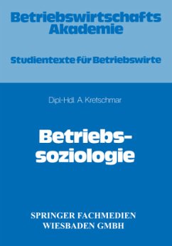 Betriebssoziologie - Kretschmar, Armin