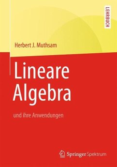 Lineare Algebra - Muthsam, Herbert J.