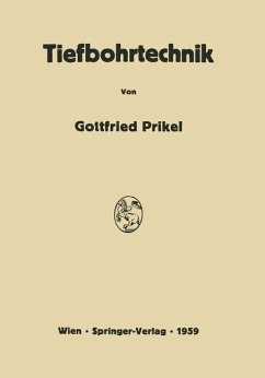 Tiefbohrtechnik - Prikel, Gottfried