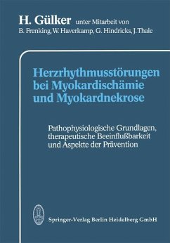 Herzrhythmusstörungen bei Myokardischämie und Myokardnekrose - Gülker, H.