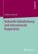 Kulturelle Globalisierung und... - Bild 1
