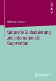 Kulturelle Globalisierung und internationale Kooperation