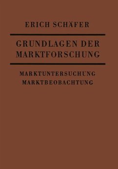 Grundlagen der Marktforschung - Schäfer, Erich