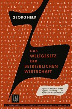 Das Weltgesetz der Betrieblichen Wirtschaft - Held, Georg