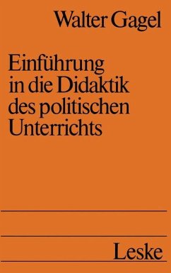 Einführung in die Didaktik des politischen Unterrichts - Gagel, Walter