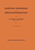 Kinetische Stereochemie der Kohlenstoffverbindungen