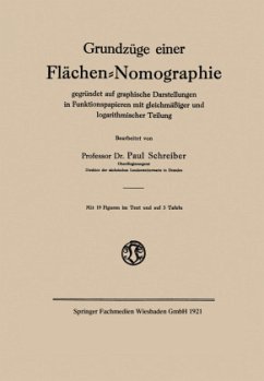 Grundzüge einer Flächen-Nomographie - Schreiber, Paul