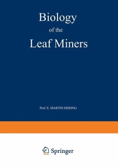 Biology of the Leaf Miners - Hering, E. M.