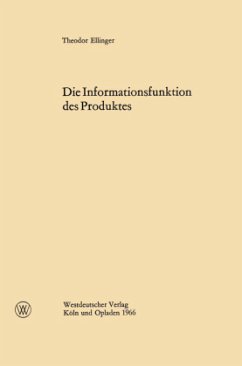 Die Informationsfunktion des Produktes - Ellinger, Theodor