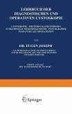 Lehrbuch der Diagnostischen und Operativen Cystoskopie