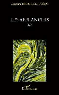 Affranchis recit (eBook, PDF) - Genevieve Chincholle