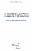 Les traditions dans l'afrique republicaine et democratique - (eBook, ePUB) Les traditions dans l'afrique republicaine et democratique - (eBook, ePUB)