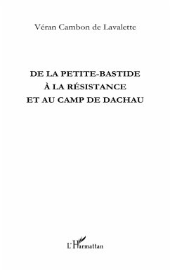 De la petite-bastide A la resistance et au camp de dachau (eBook, ePUB)