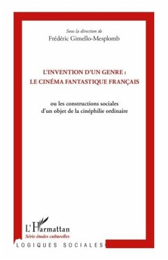 L'invention d'un genre : le cinema fantastique francais (eBook, PDF) L'invention d'un genre : le cinema fantastique francais (eBook, PDF)