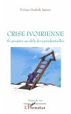 Crise ivoirienne - se projeter au-dela des presidentielles (eBook, ePUB)