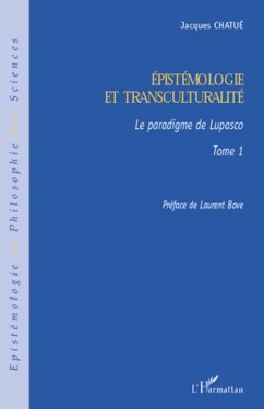 Epistemologie et transculturalite 1 (eBook, ePUB) - Lucian Delescu, Lucian Delescu