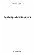 Longs chemins afars Les (eBook, ePUB) - Bild 1