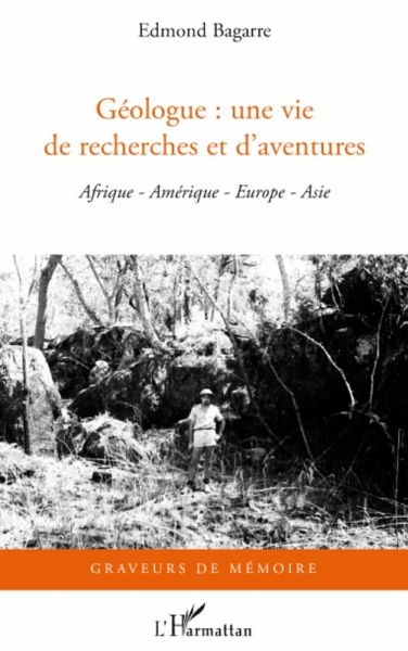 Geologue : une vie de recherches et d'aventures (eBook, ePUB) Geologue : une vie de recherches et d'aventures (eBook, ePUB)