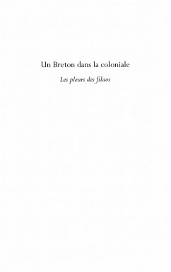 Un breton dans la coloniale - les pleurs des filaos (eBook, ePUB)