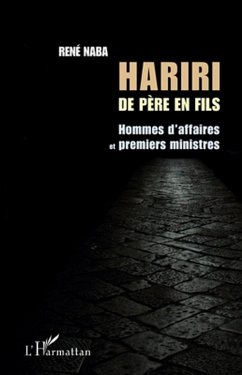 Hariri de pEre en fils - hommes d'affaires et premiers minis (eBook, ePUB)