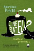 Cine sunt eu? O călătorie prin mintea ta (eBook, ePUB)