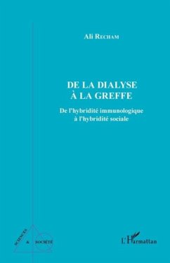 Cover De la dialyse A la greffe - de l'hybridite immunologique a l (eBook, PDF)