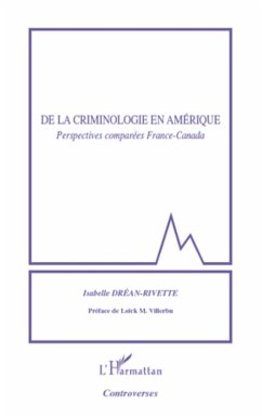 De la criminologie en amerique - perspectives comparees fran (eBook, ePUB)