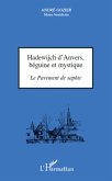 Hadewijch d'anvers, beguine et mystique - le pavement de sap (eBook, ePUB)