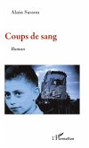 Coups de sang (eBook, ePUB)