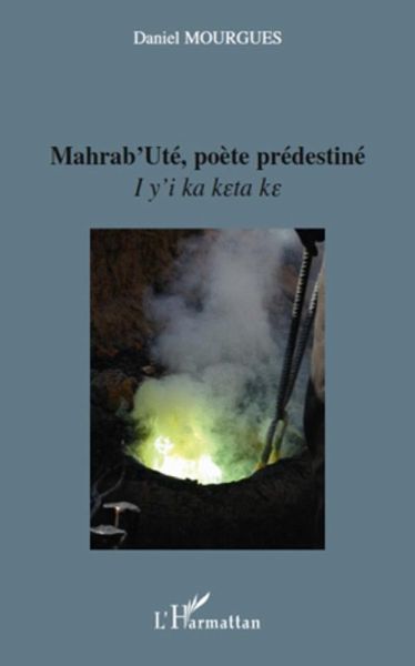 Mahrab'ute, poEte predestine - i y'i ka keta ke (eBook, ePUB)