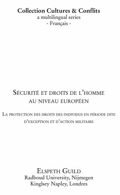Securite et droits de l'homme au niveau europeen - la protec (eBook, ePUB) Securite et droits de l'homme au niveau europeen - la protec (eBook, ePUB)