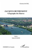 Jacques bethemont - geographe des fleuves (eBook, ePUB) Jacques bethemont - geographe des fleuves (eBook, ePUB)