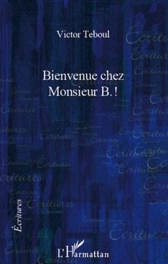 Bienvenue chez Monsieur B.! (eBook, PDF)